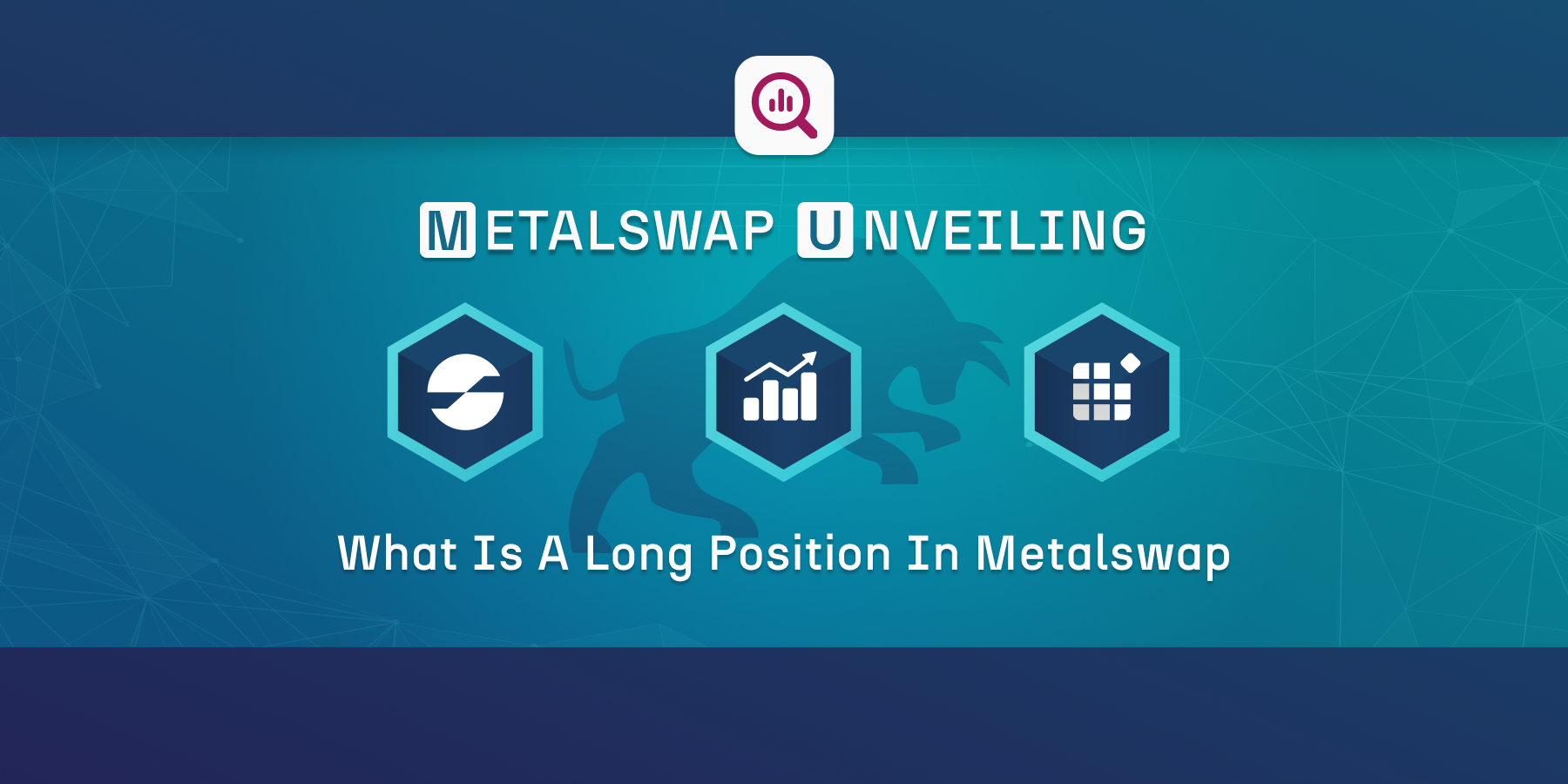 what-is-a-long-position-on-metalswap